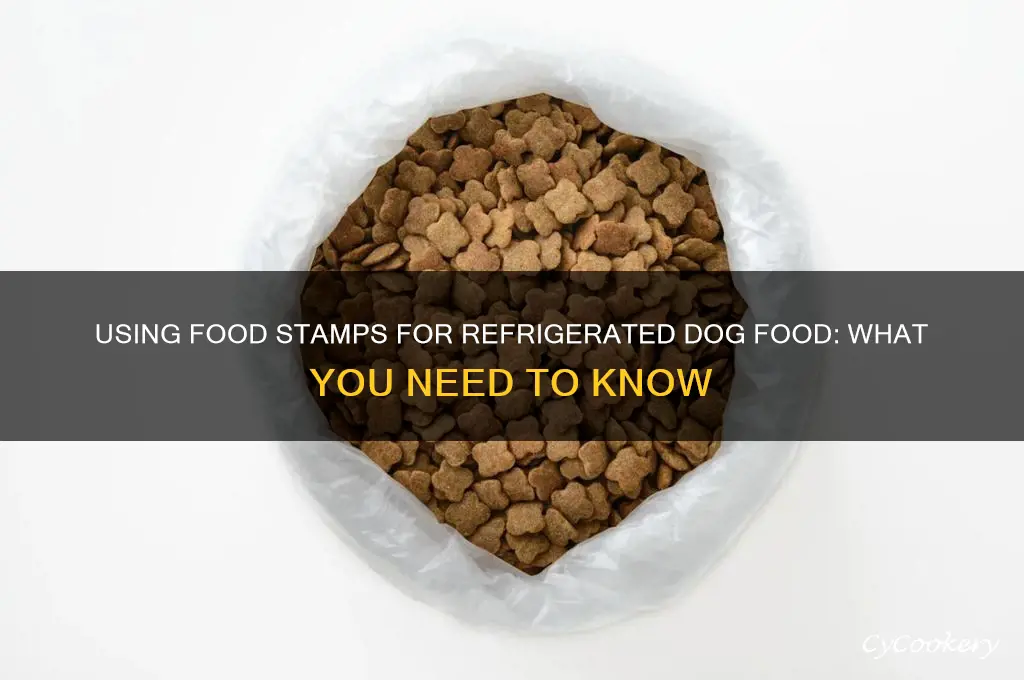 can you buy refrigerated dog food with food stamps