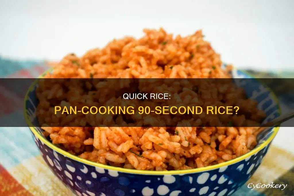 can you cook 90 second rice in pan