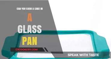 Glass Pan Cake: Is it Possible?