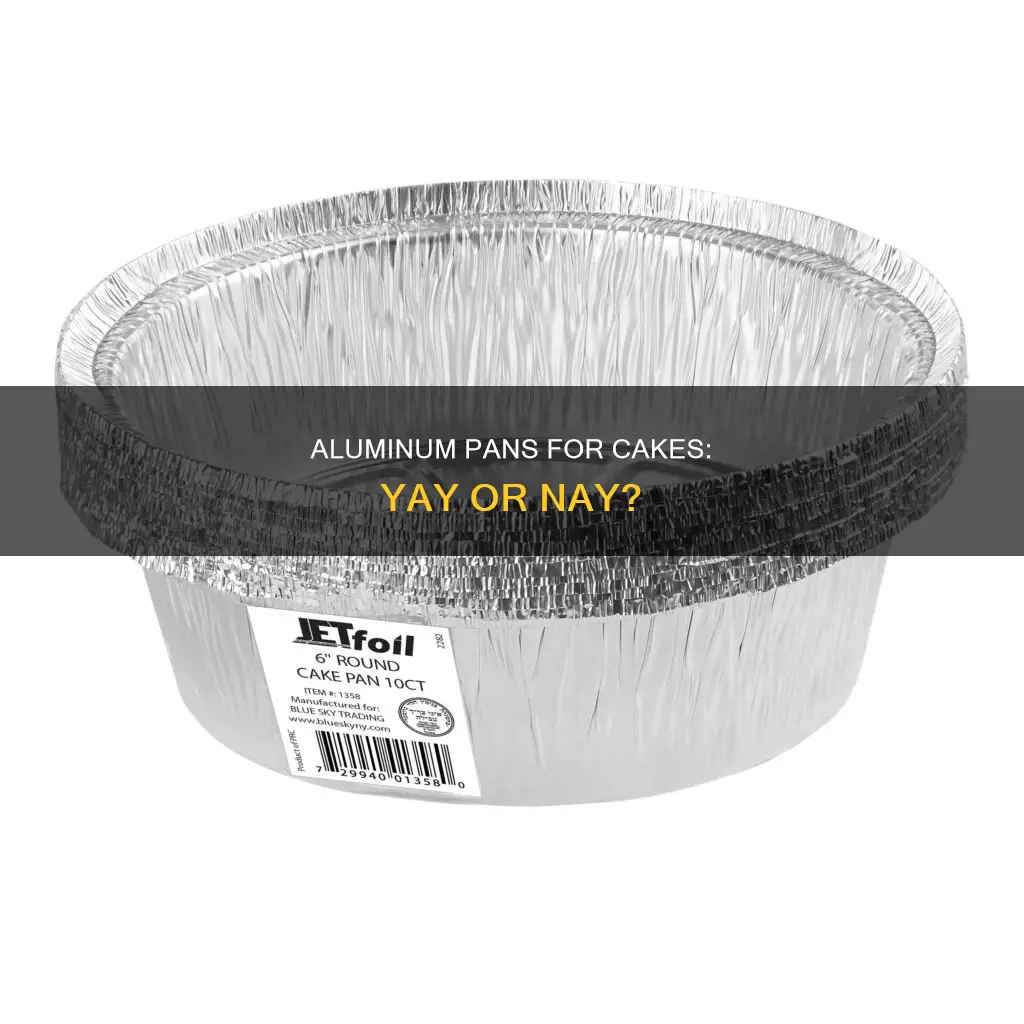 can you cook a cake in an aluminum pan