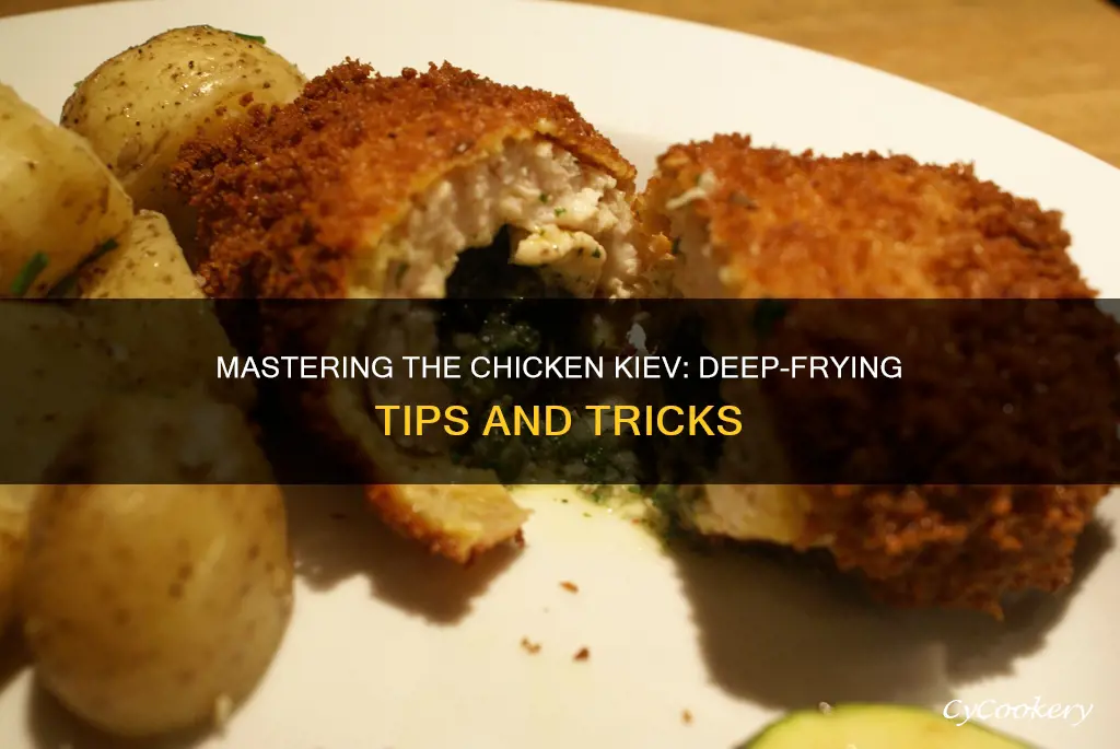 can you cook a chicken kiev in a deep fryer