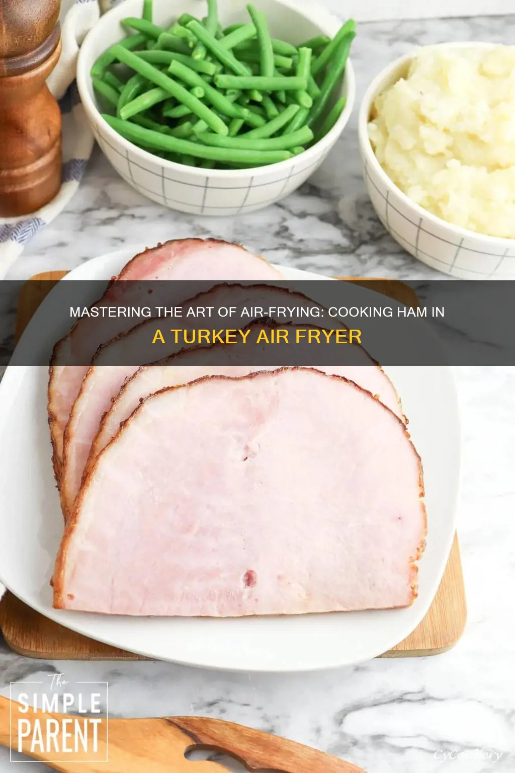 can you cook a ham in a turkey air fryer