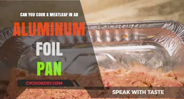 Meatloaf in Foil: A Safe Cooking Option?