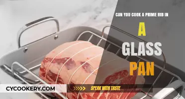 Glass Pan Prime Rib: A Good Idea?