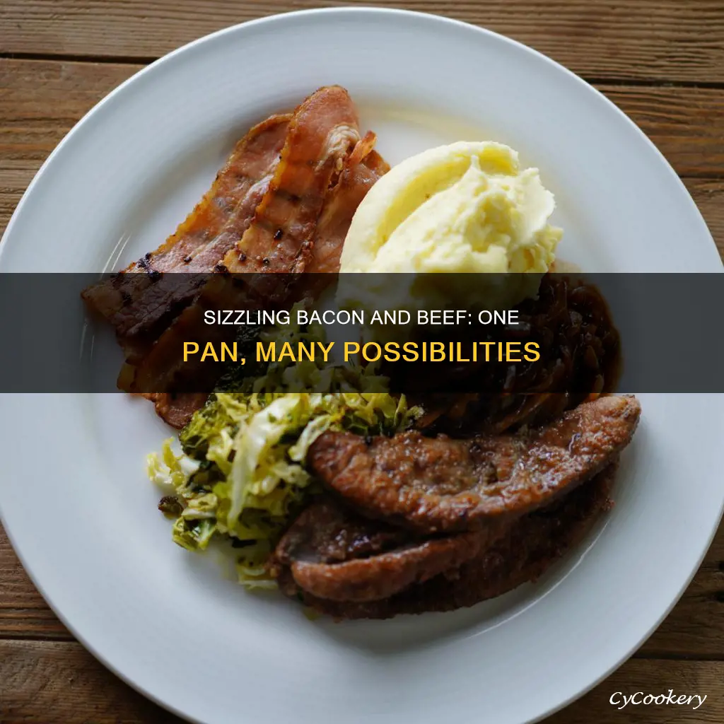 can you cook bacon and beef in the same pan