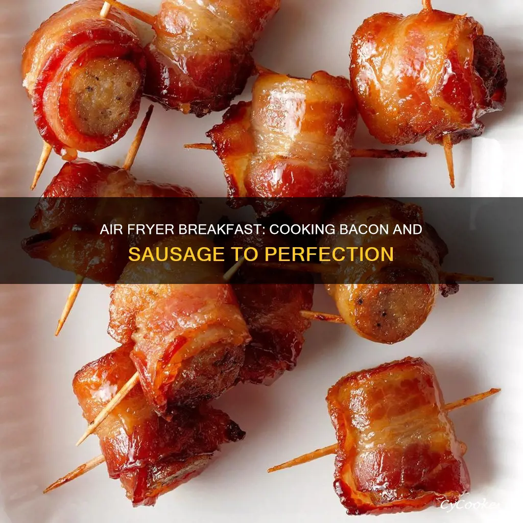 can you cook bacon and sausage in an air fryer