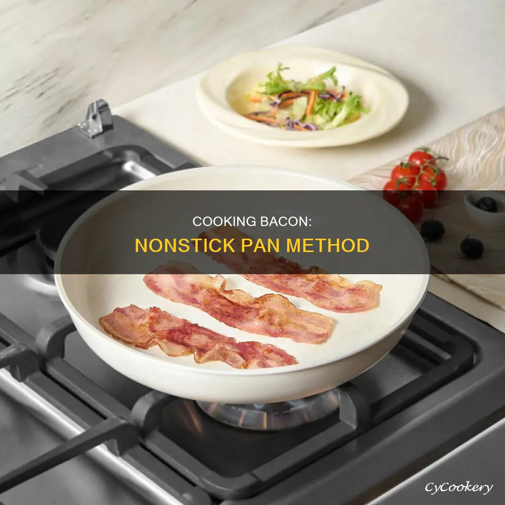 can you cook bacon in nonstick pan