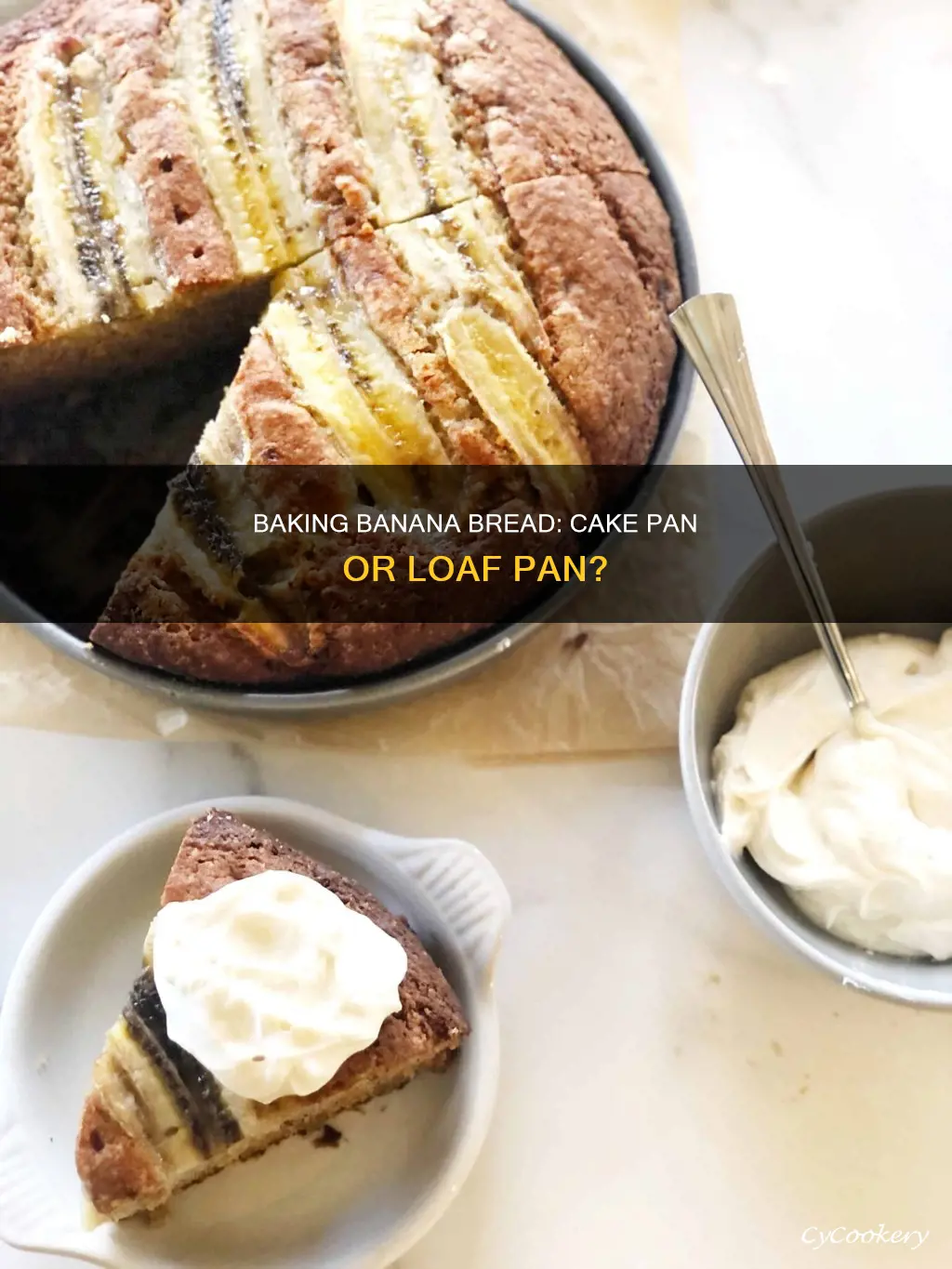 can you cook banana bread in a cake pan