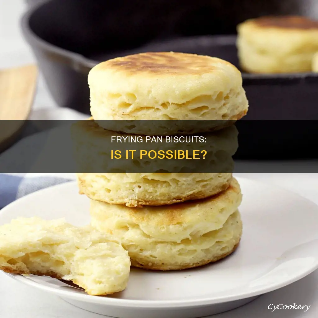 can you cook biscuits in a frying pan