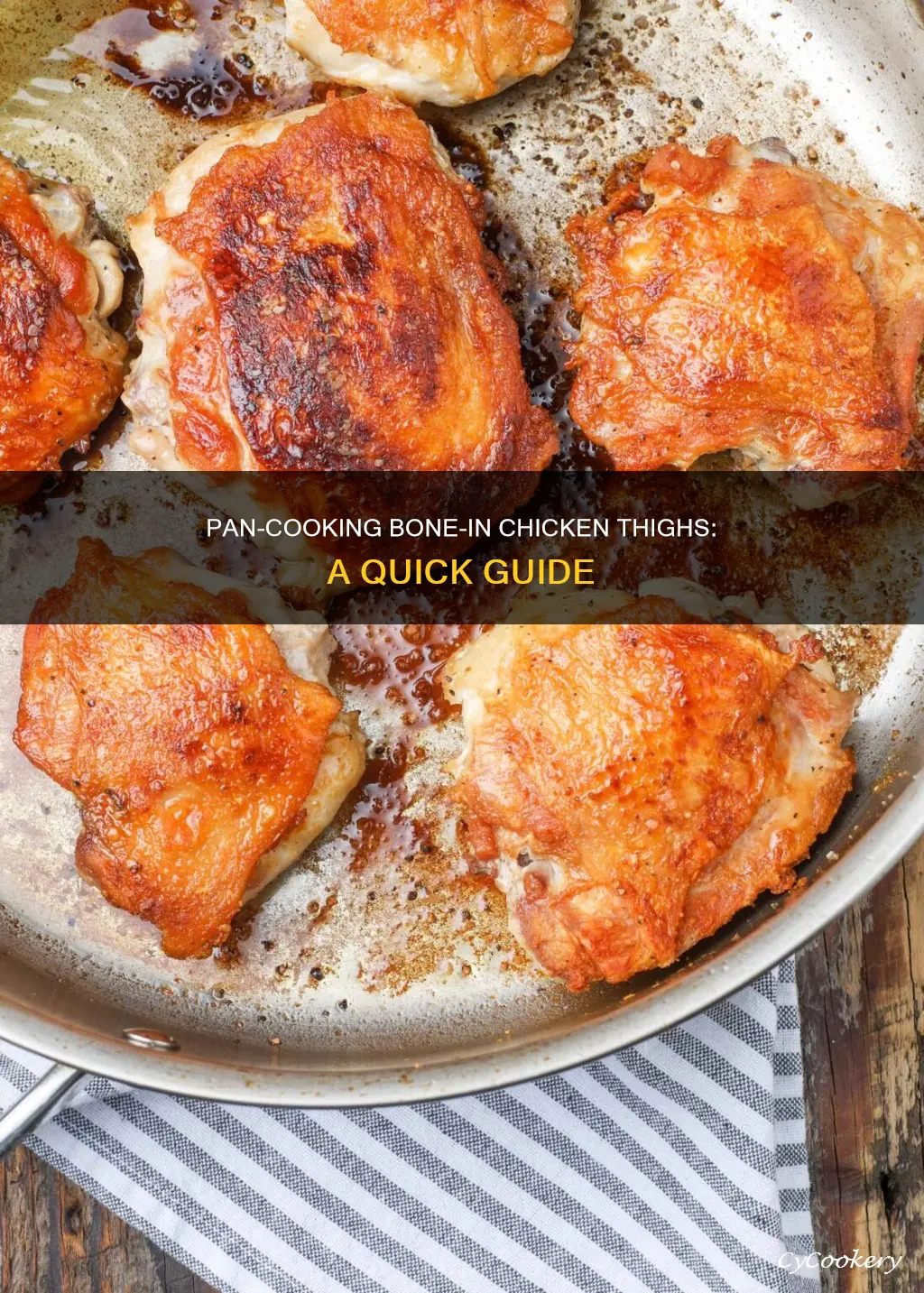 can you cook bone in chicken thighs in a pan