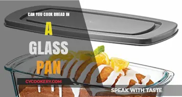 Glass Pans for Baking Bread: Do They Work?
