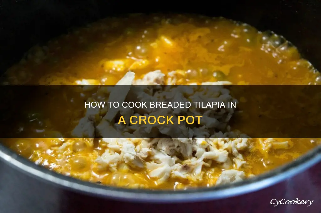 can you cook breaded tilapia in a crock pot