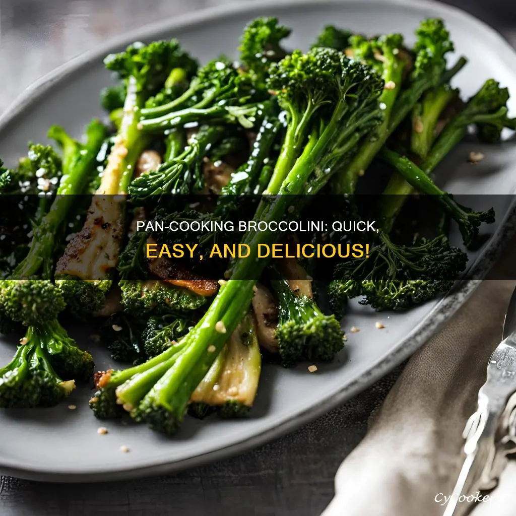 can you cook broccolini in a pan
