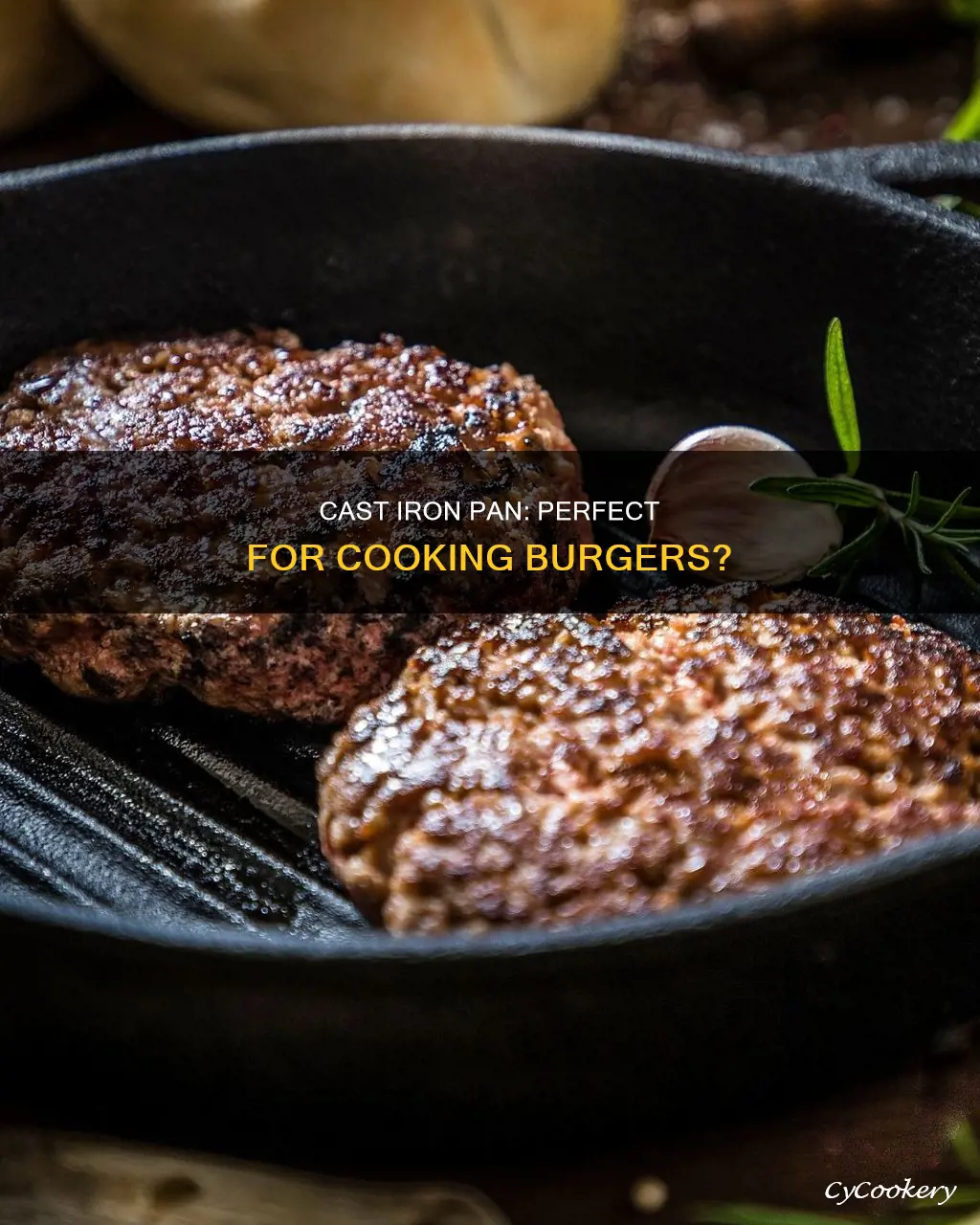 can you cook burgers on a cast iron pan