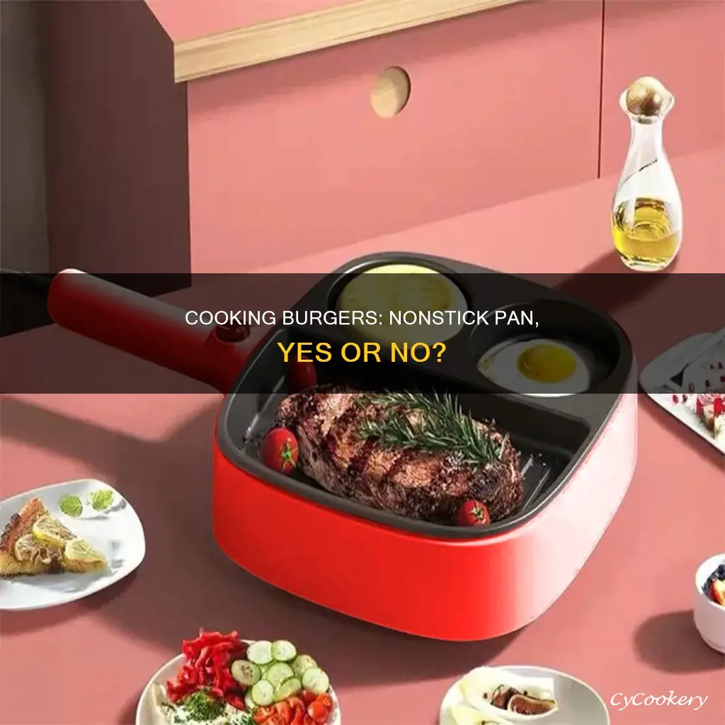 can you cook burgers on a nomstick pan