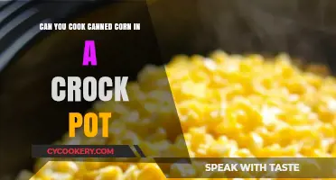 Canned Corn: Crock Pot Cooking Tips & Tricks