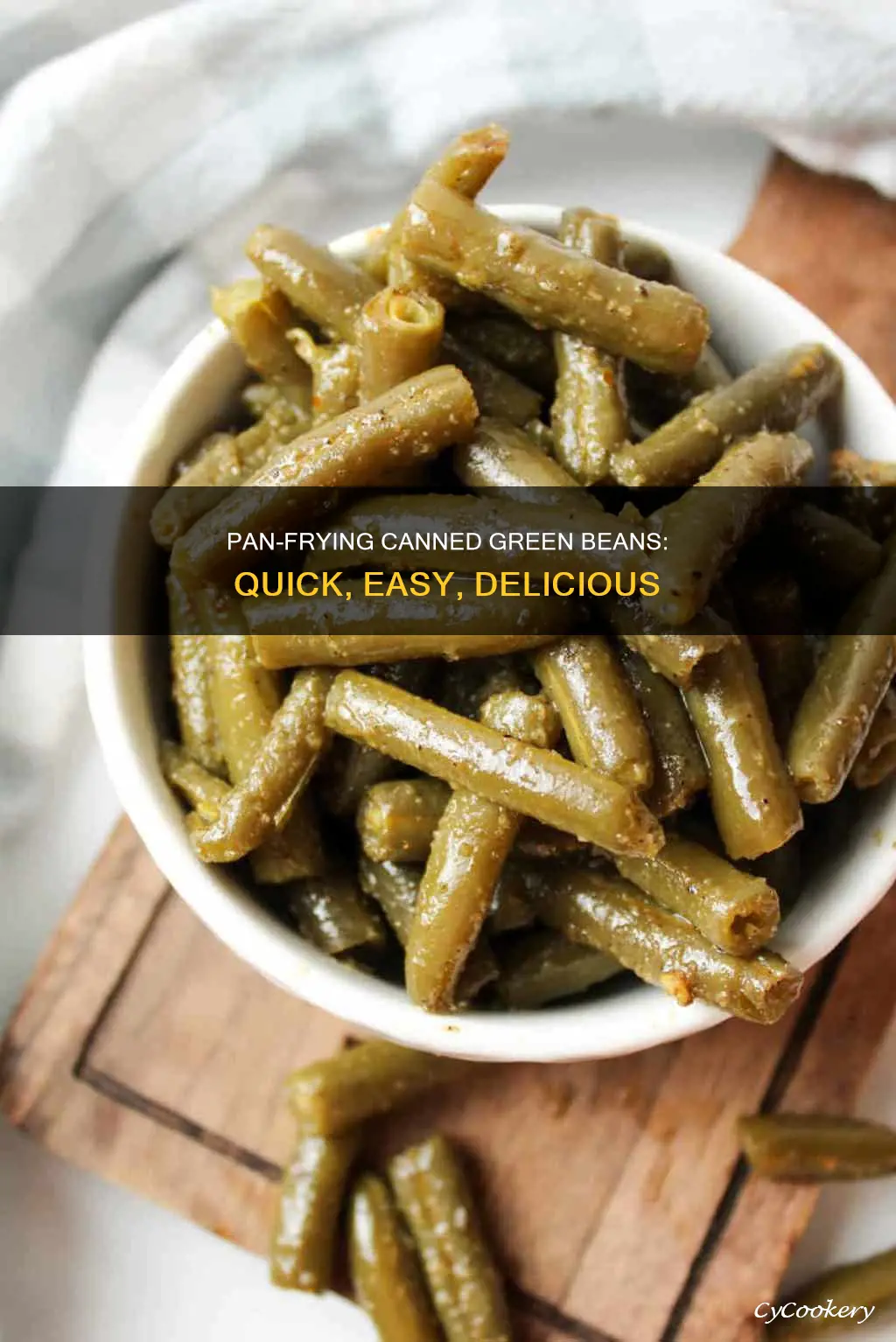 can you cook canned green beans in a pan