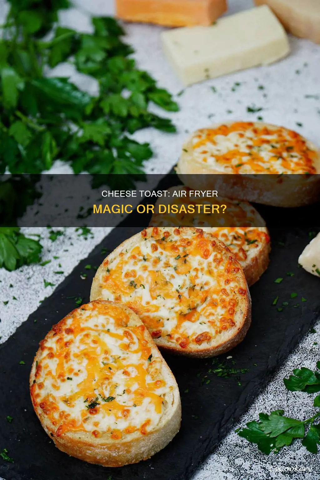 can you cook cheese on toast in air fryer