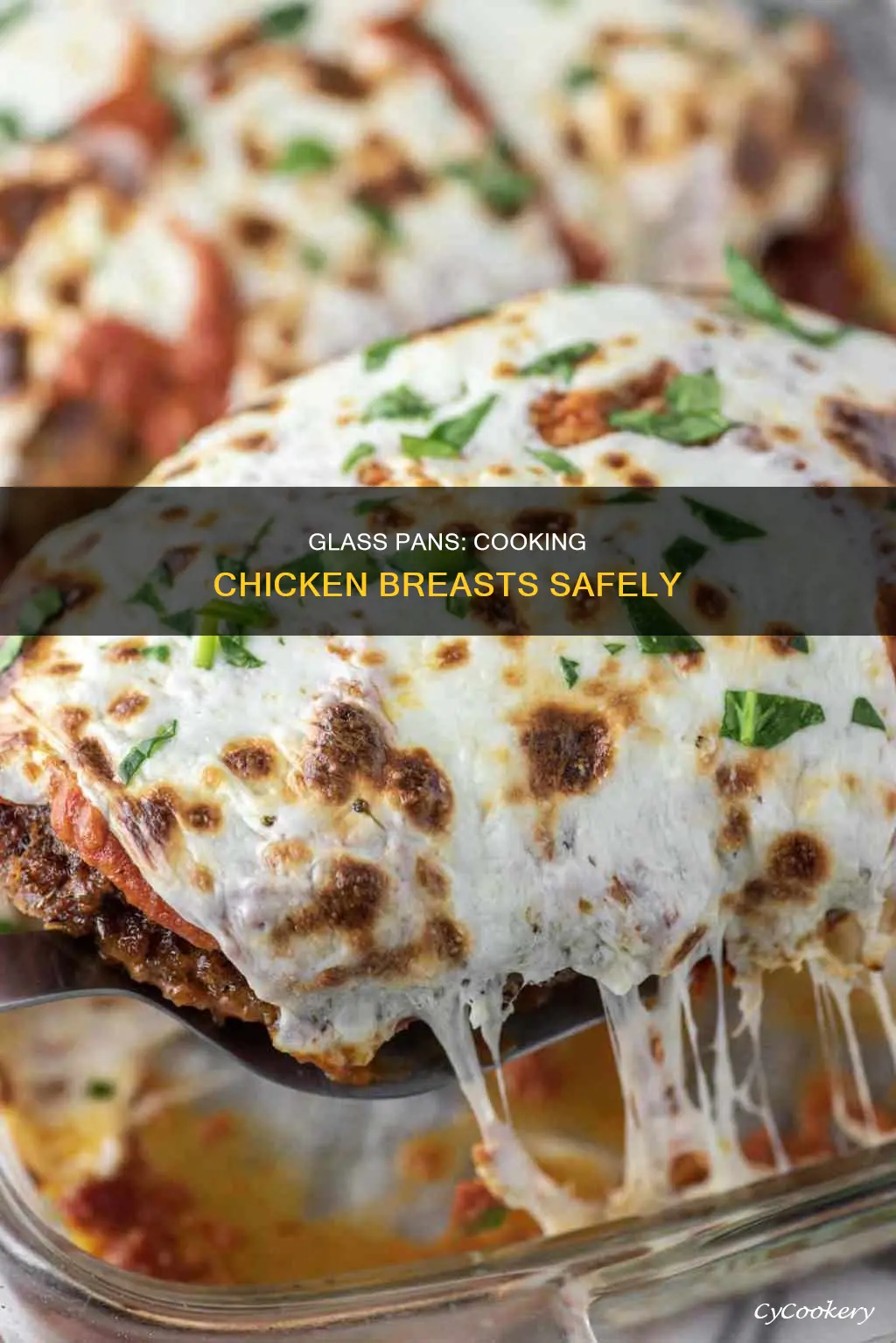 can you cook chicken breast in glass clear pan