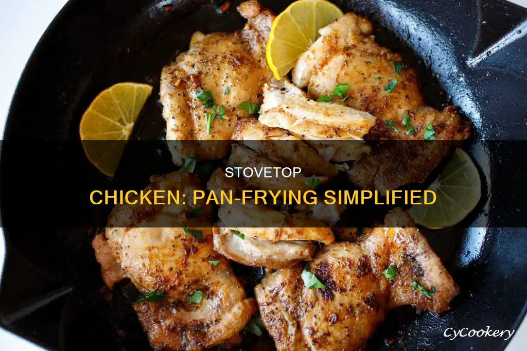 can you cook chicken in a pan on the stove