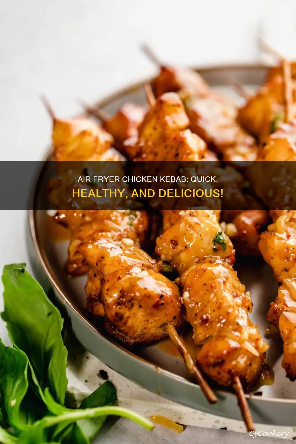 can you cook chicken kebabs in air fryer