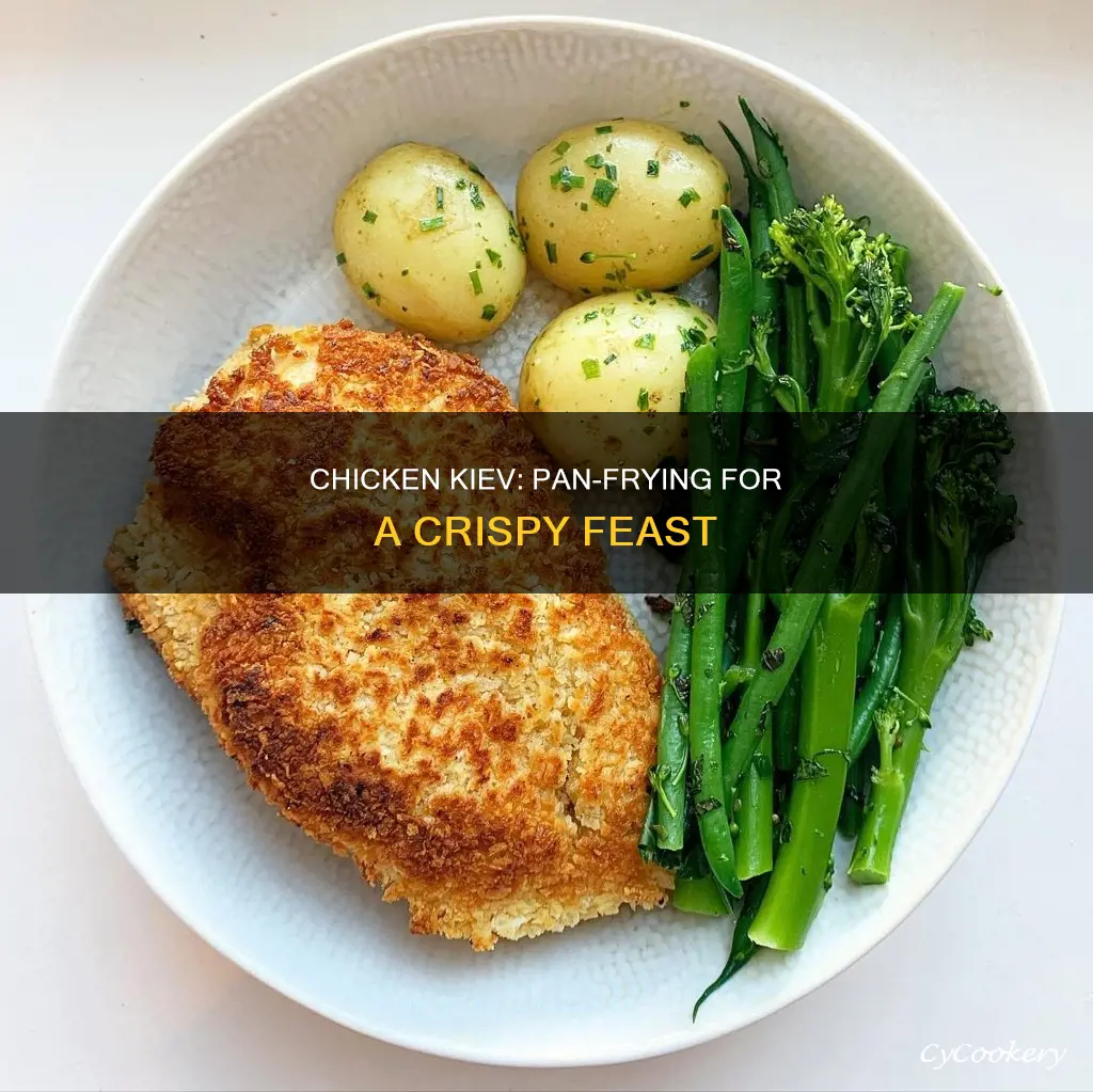 can you cook chicken kiev in a fry pan