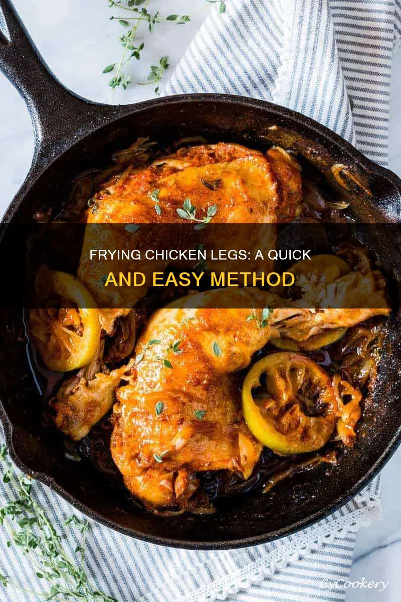 can you cook chicken legs in a frying pan