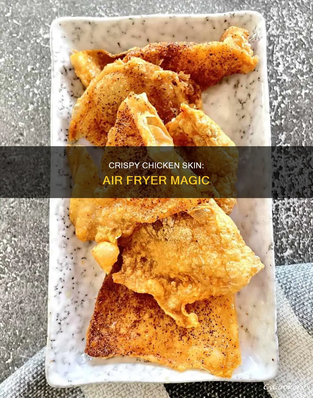 can you cook chicken skin in air fryer