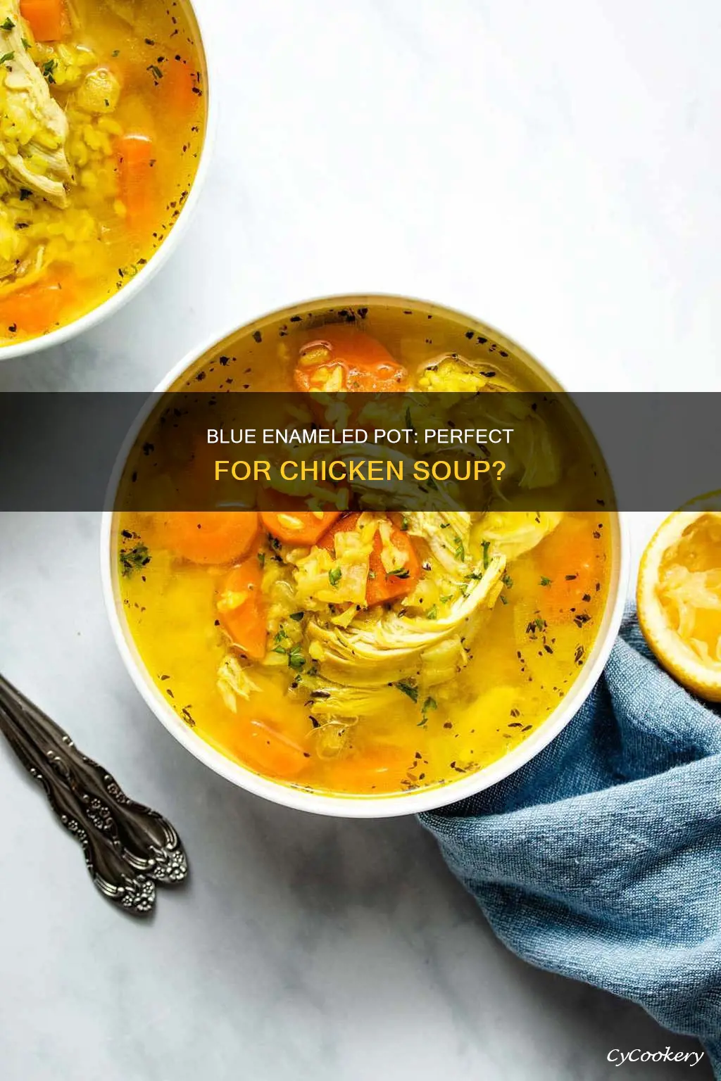 can you cook chicken soup in the blue enameled pot