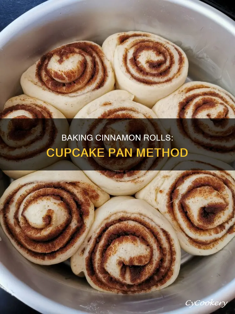 can you cook cinnamon rolls in a cupcake pan