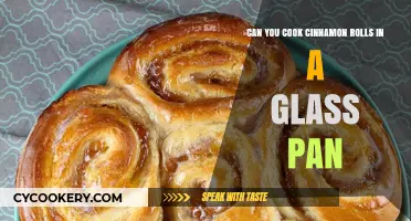 Glass Pans for Cinnamon Rolls: Do They Work?