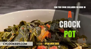 Cooking Collards: Crock Pot High Settings