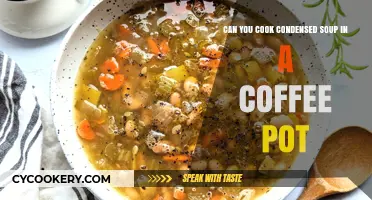Coffee Pot Cooking: Condensed Soup Edition