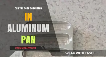 Cornbread Baking: Aluminum Pans, Yay or Nay?