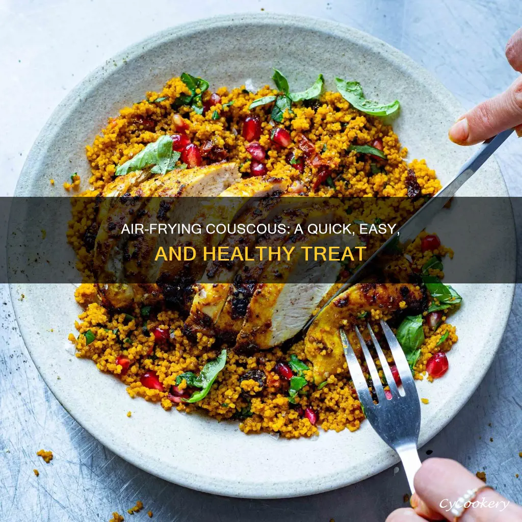 can you cook couscous in air fryer