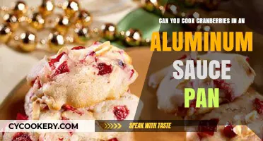 Cooking Cranberries: Aluminum Saucepan Safe?