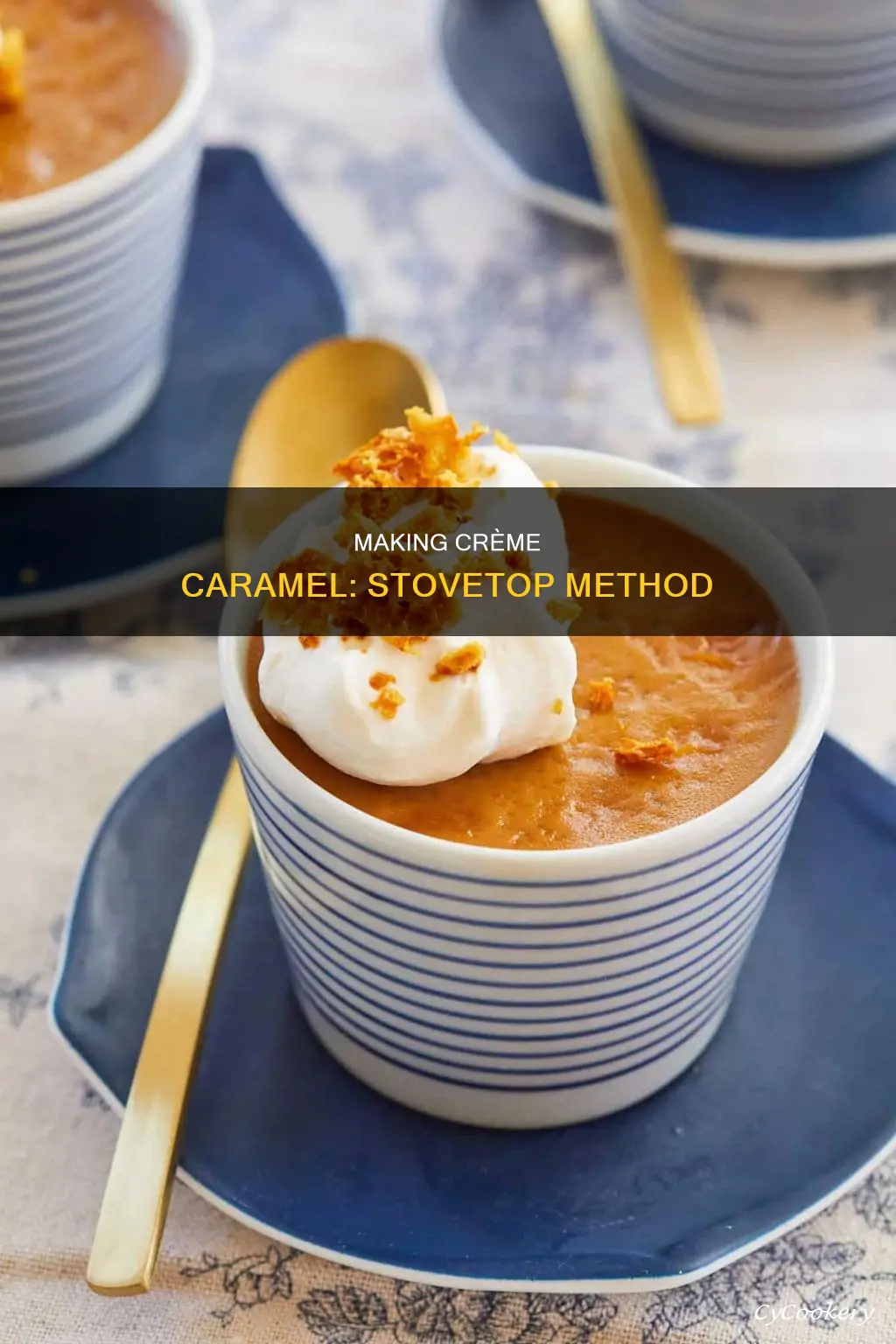 can you cook creme caramel in a pot