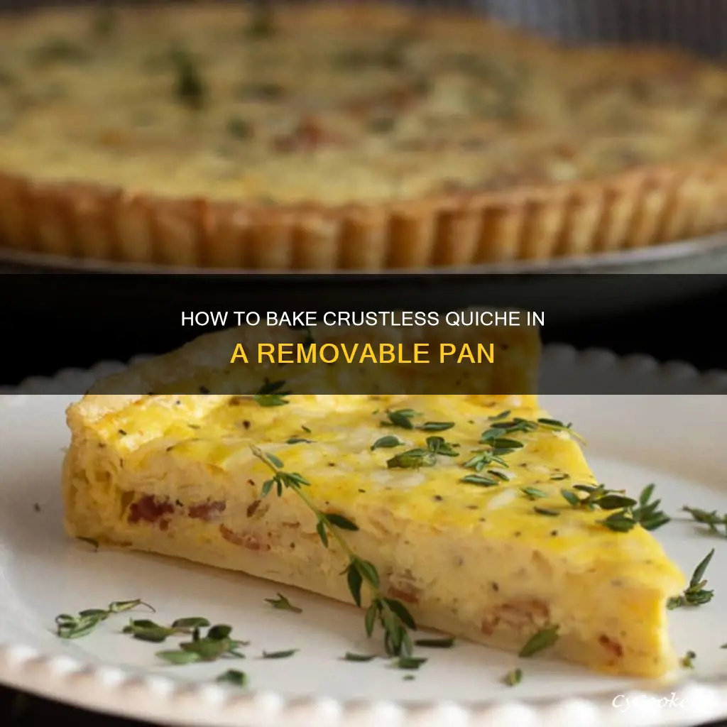 can you cook crustleds quiche is in removable bottom pan