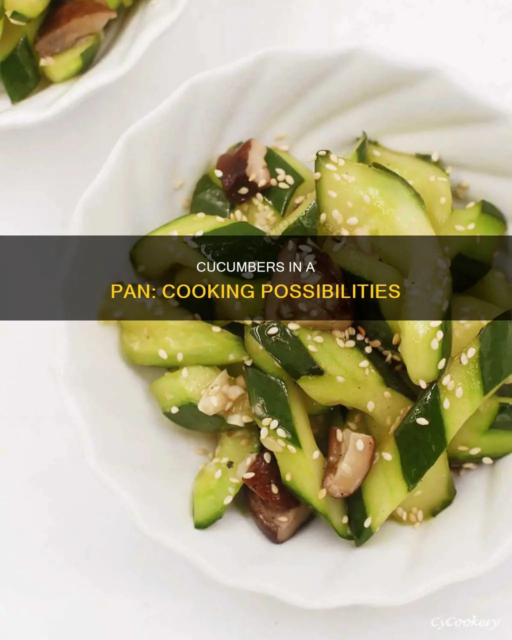 can you cook cucumbers in a pan