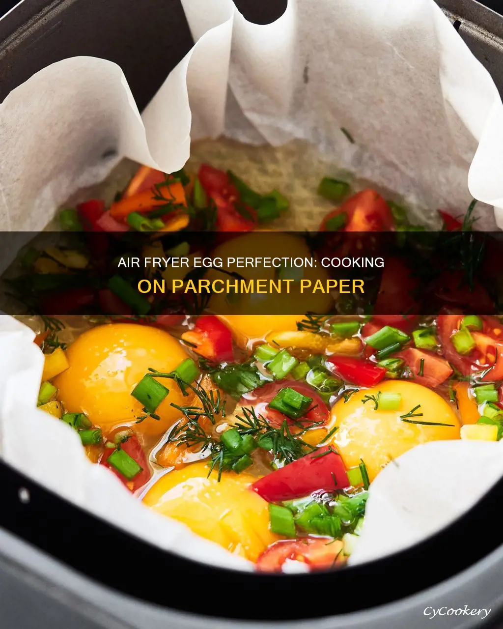 can you cook eggs on parchment paper in air fryer