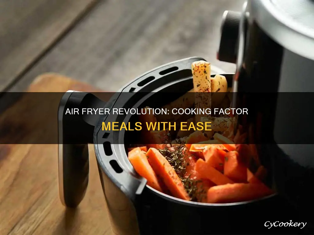 can you cook factor meals in an air fryer