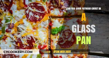 Glass Pan for Fathead Crust: Do or Don't?