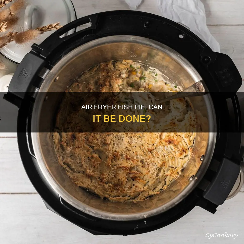can you cook fish pie in air fryer