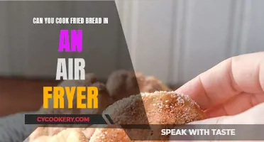 Crispy Air Fryer Fried Bread: Yes, You Can!