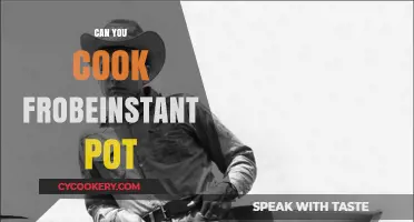 Instant Pot Frobe Cooking: Can You Do It?