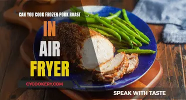 Air Fryer Frozen Pork Roast: Quick and Easy Cooking Guide