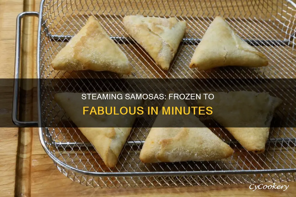 can you cook frozen samosas by steam