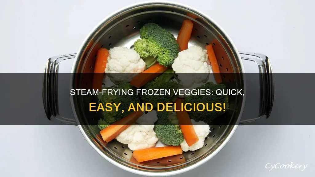 can you cook frozen steam vegetables in a pan