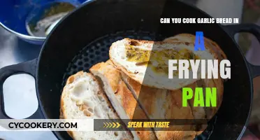 Garlic Bread: Fry Pan Cooking Method Explored