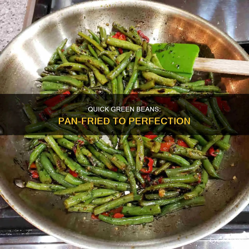 can you cook green beans in a pan